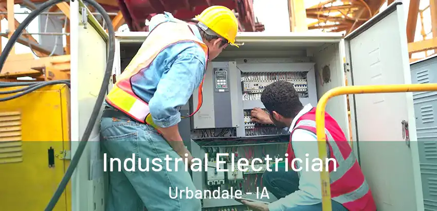  Industrial Electrician Urbandale - IA